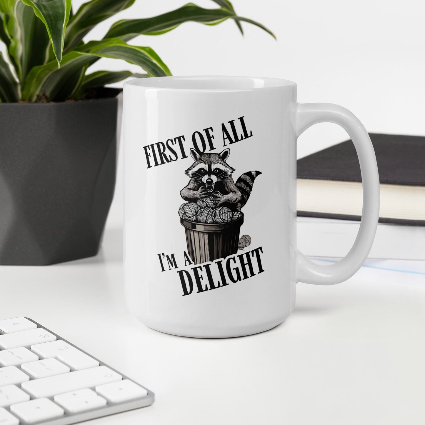 I'm a Delight Mug 15 oz