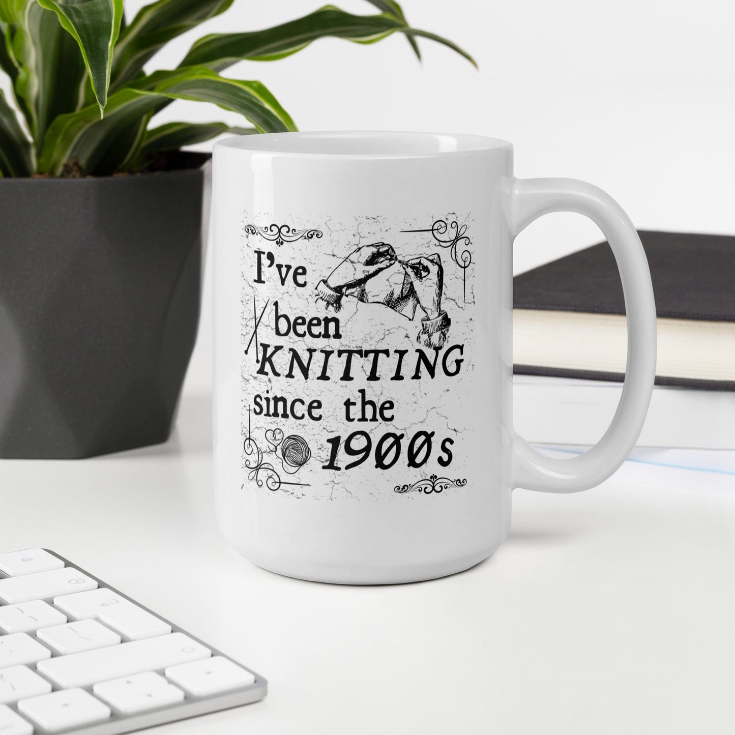 Knitting Since the 1900s Mug 15 oz