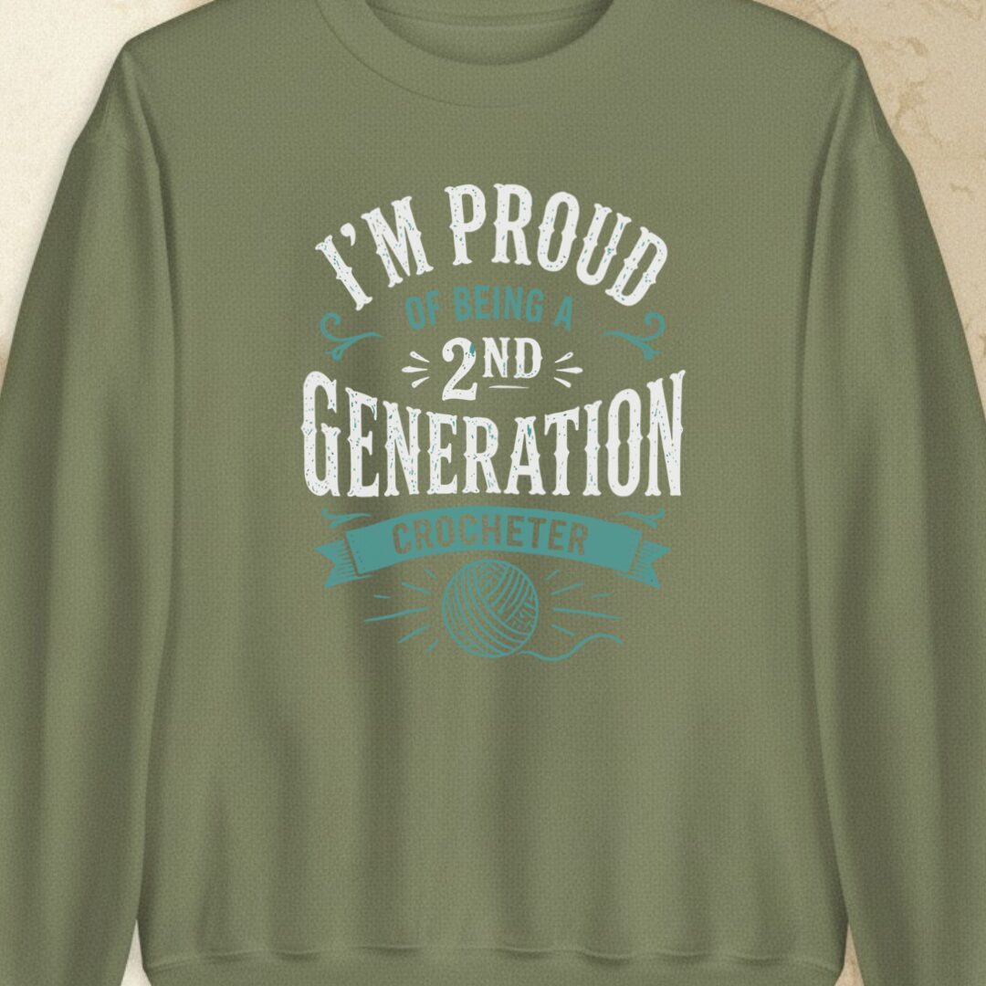 2nd Gen Crocheter Military Green Sweatshirt.jpg
