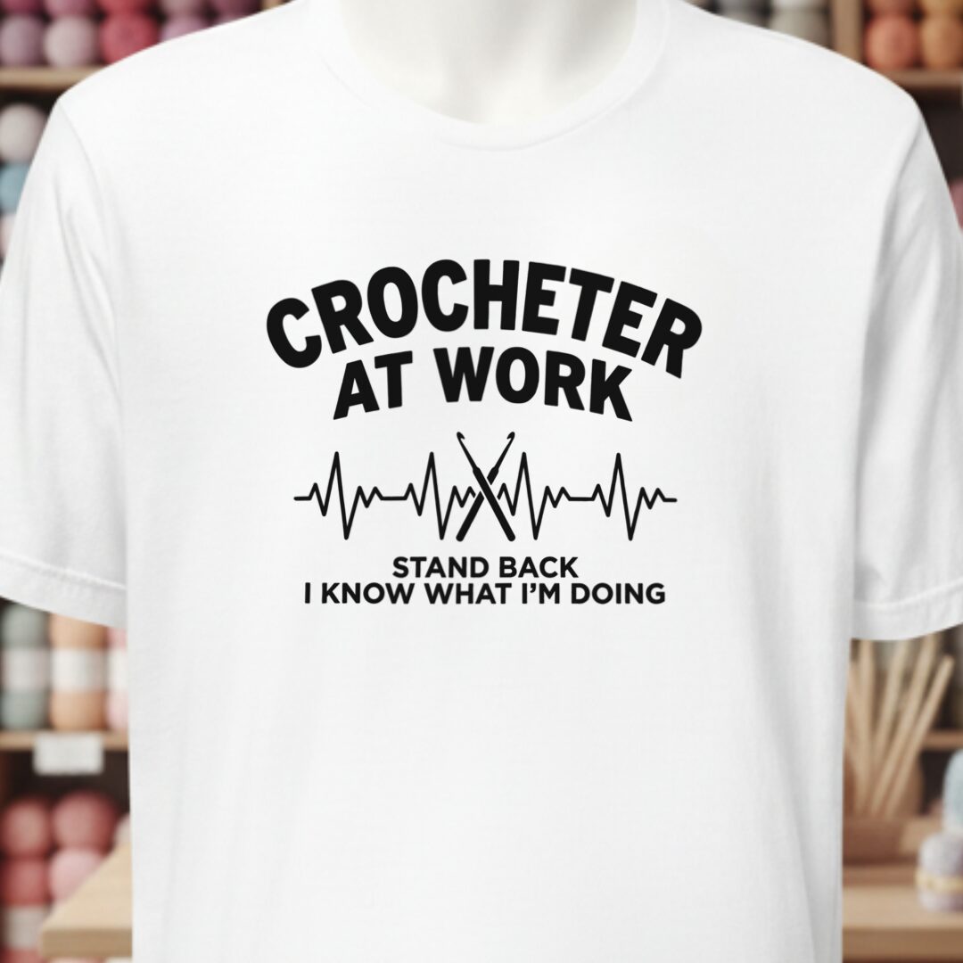 Crocheter At Work T-Shirt White t-shirt