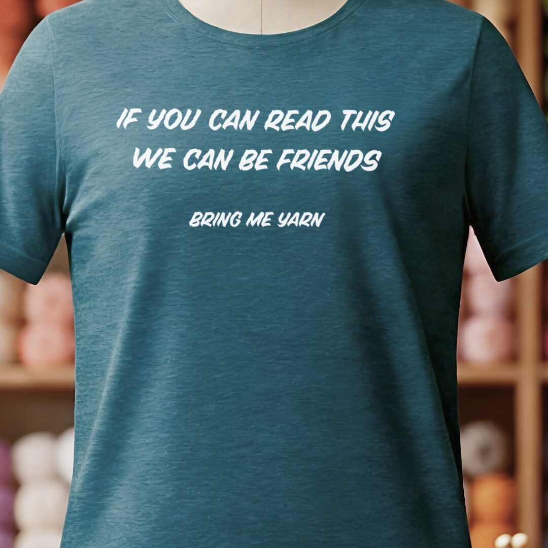 If You Can Read This T-Shirt