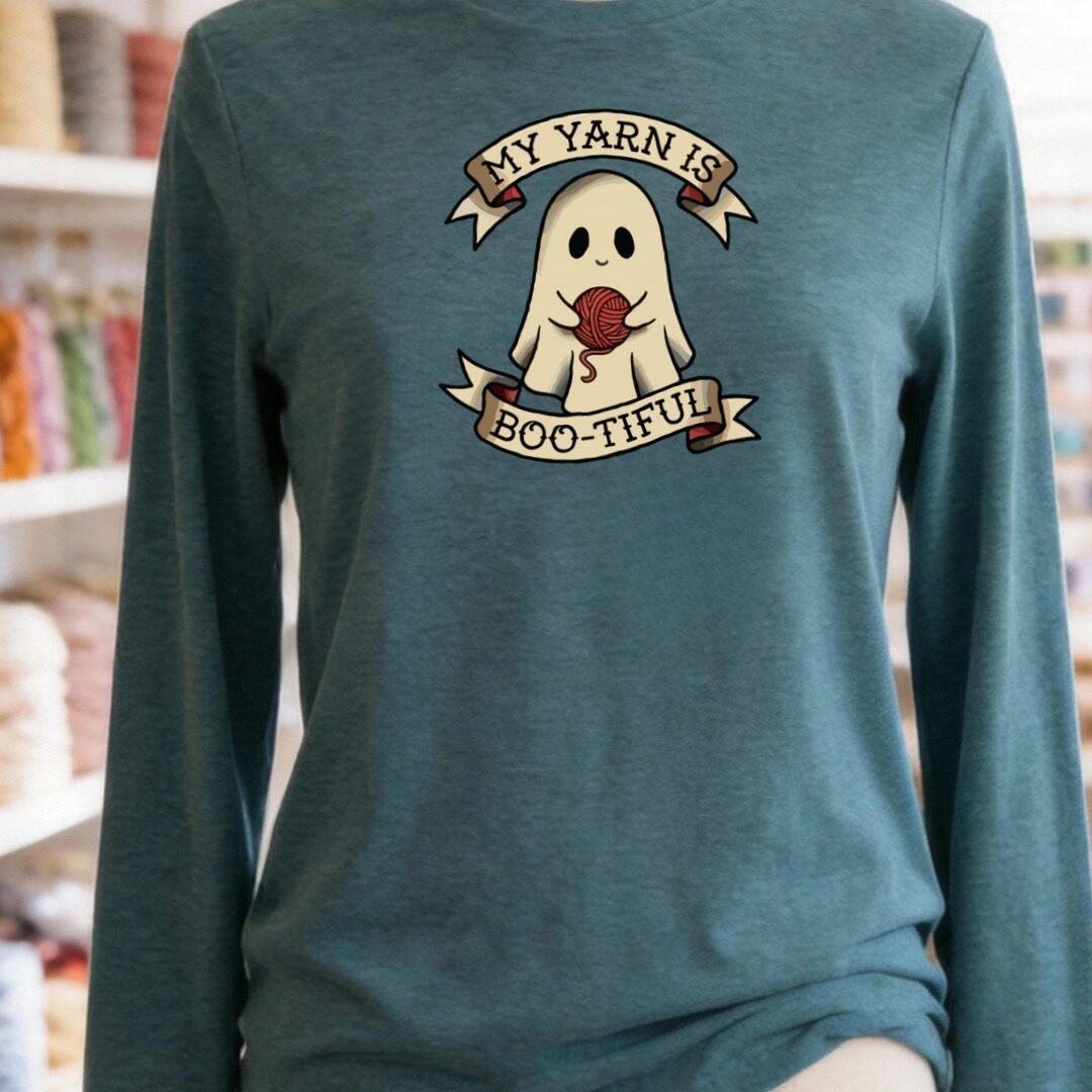 My Yarn Is bootiful Teal Blue Long Sleeve Tee.jpg
