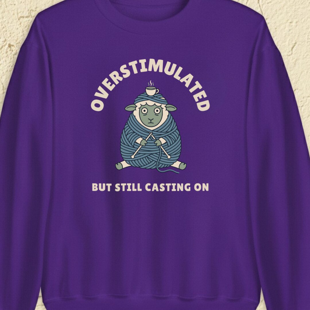 Overstimulated Purple Sweatshirt.jpg