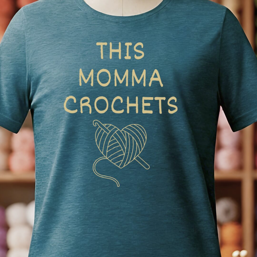 This Mama Crochets T-Shirt Teal Blue t-shirt