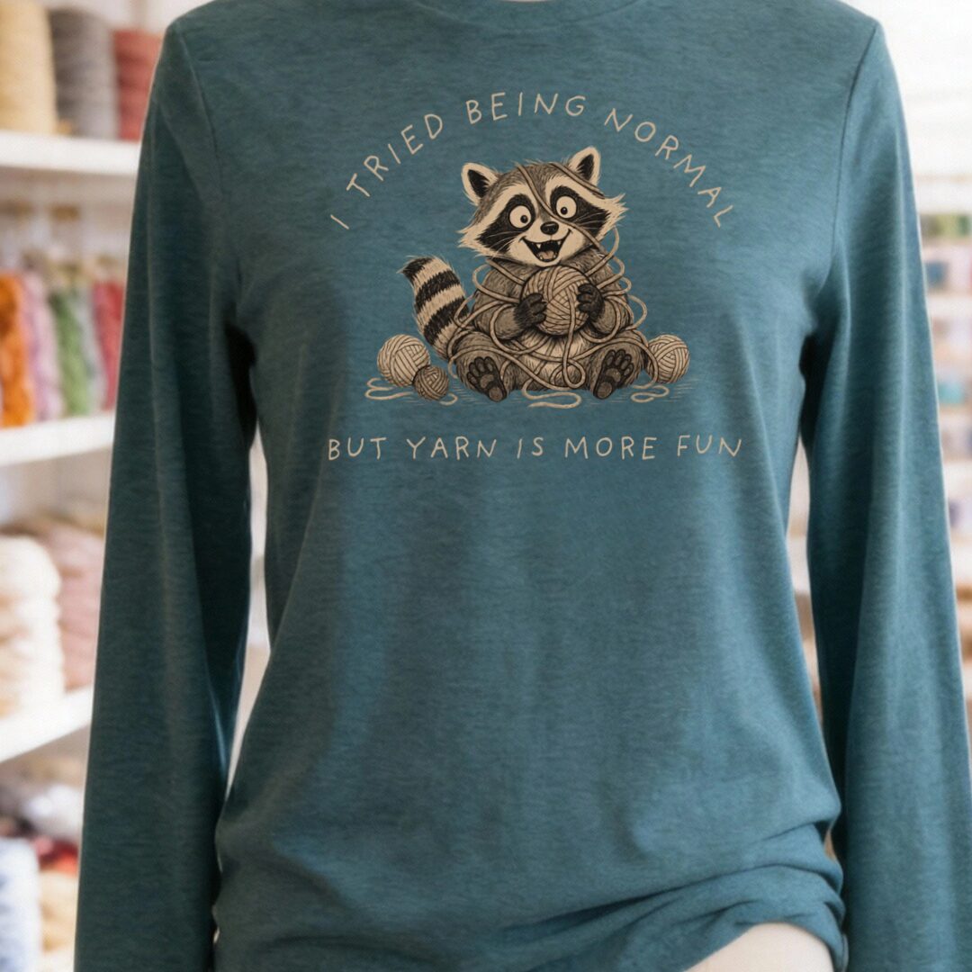 Yarn Is More Fun Teal Blue Long Sleeve Tee.jpg