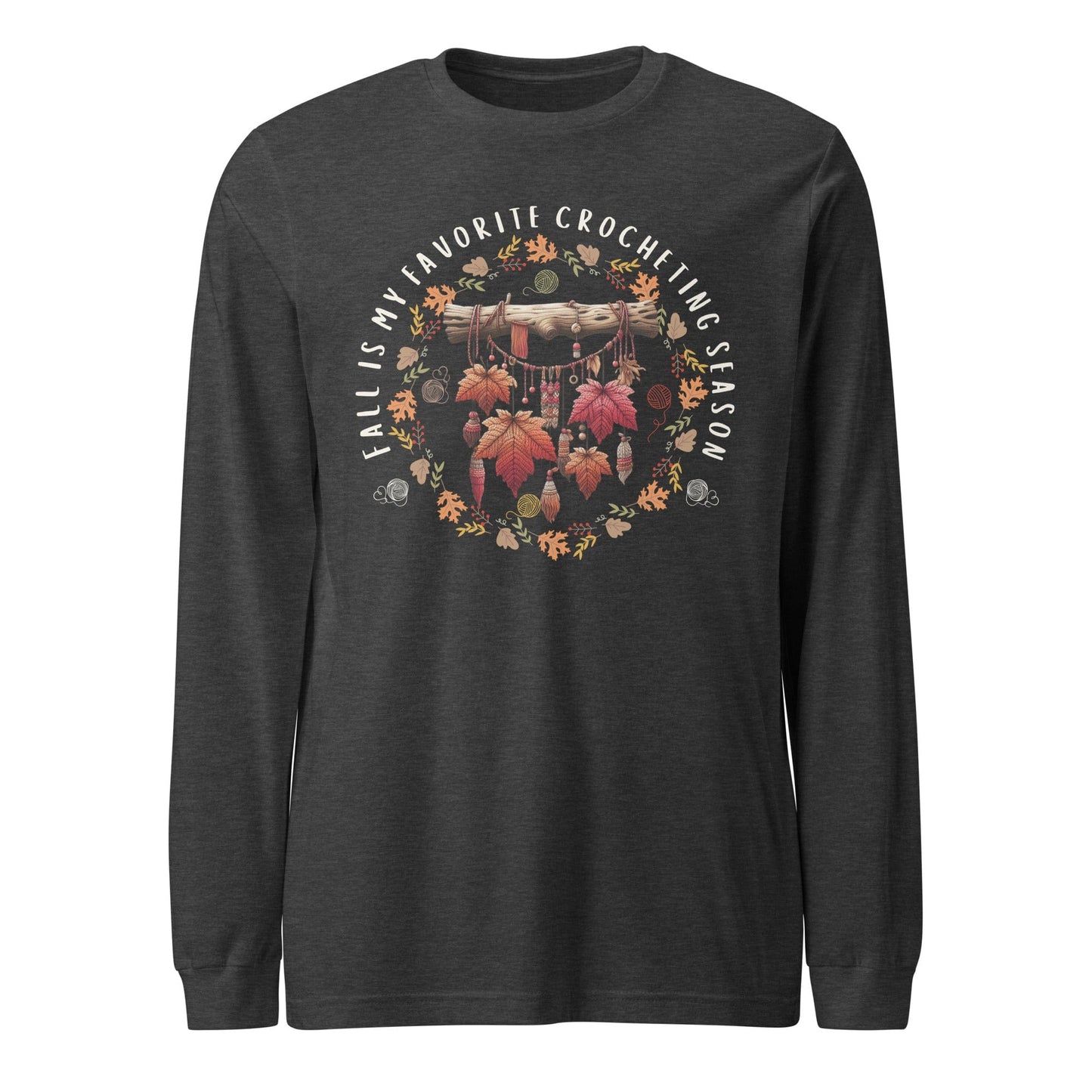 Fall is my Crocheting Season Long Sleeve Tee Dark Grey Heather / XS