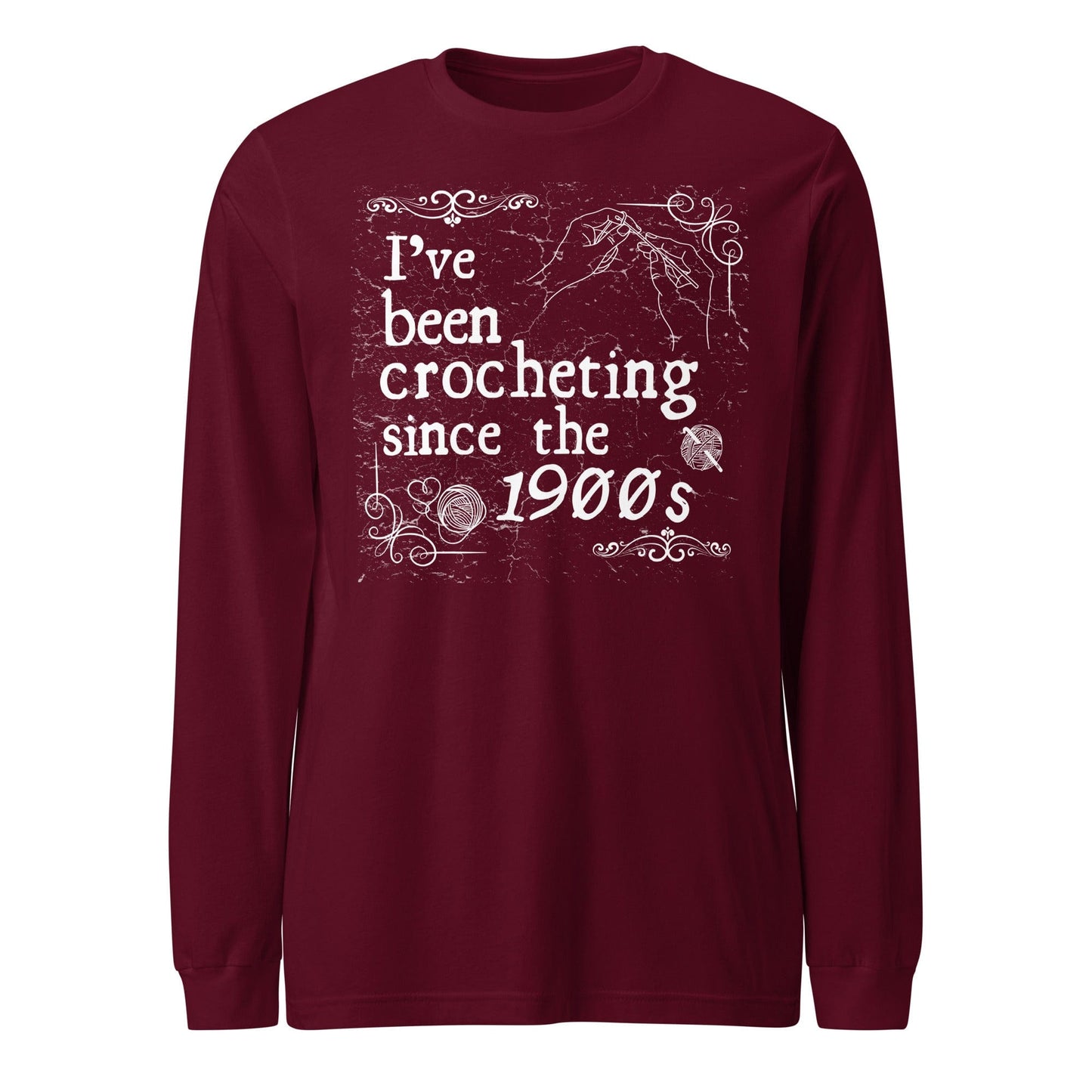 Crocheting Since the 1900s Long Sleeve Tee Maroon / XS