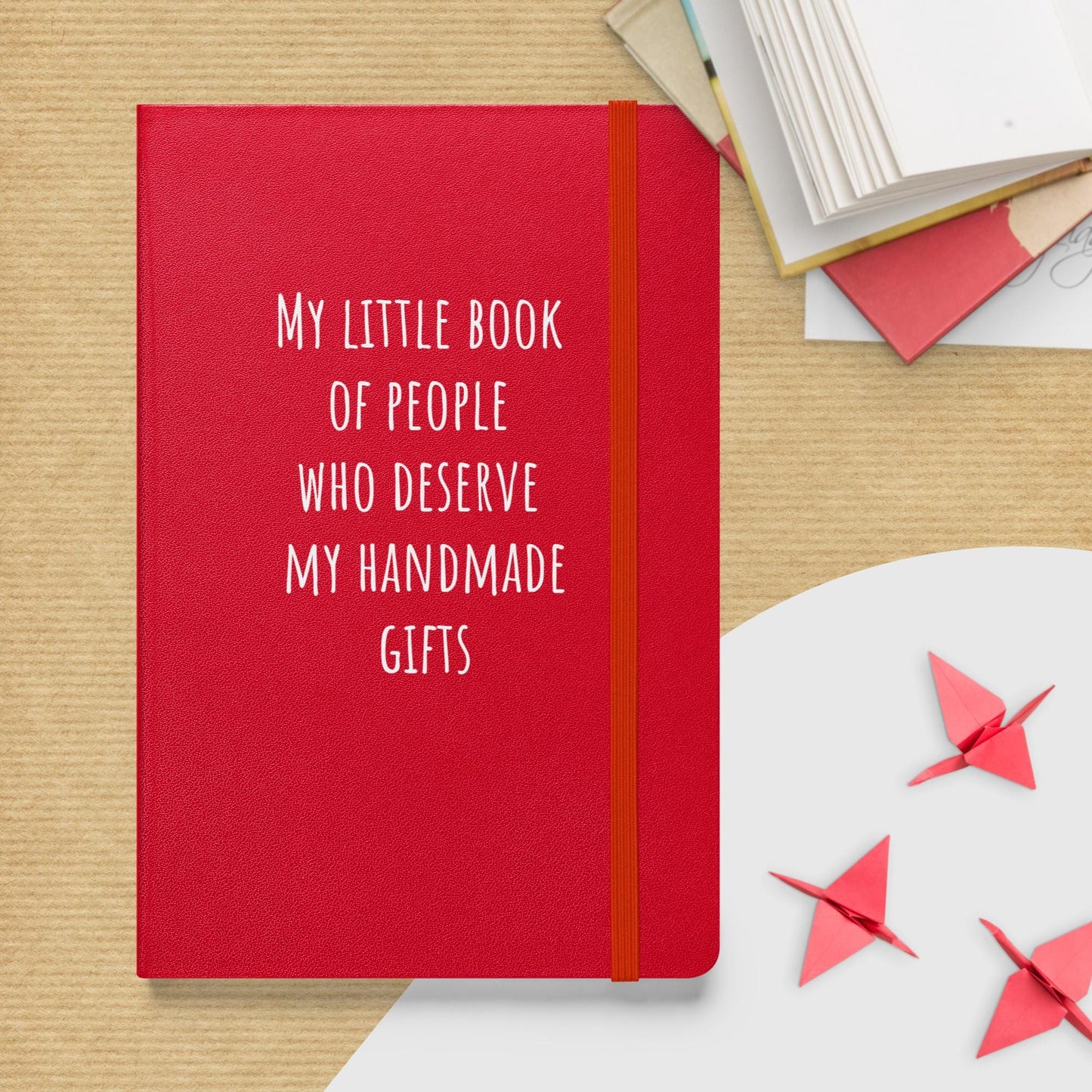 Hardcover bound notebook - People who deserve my gifts Red