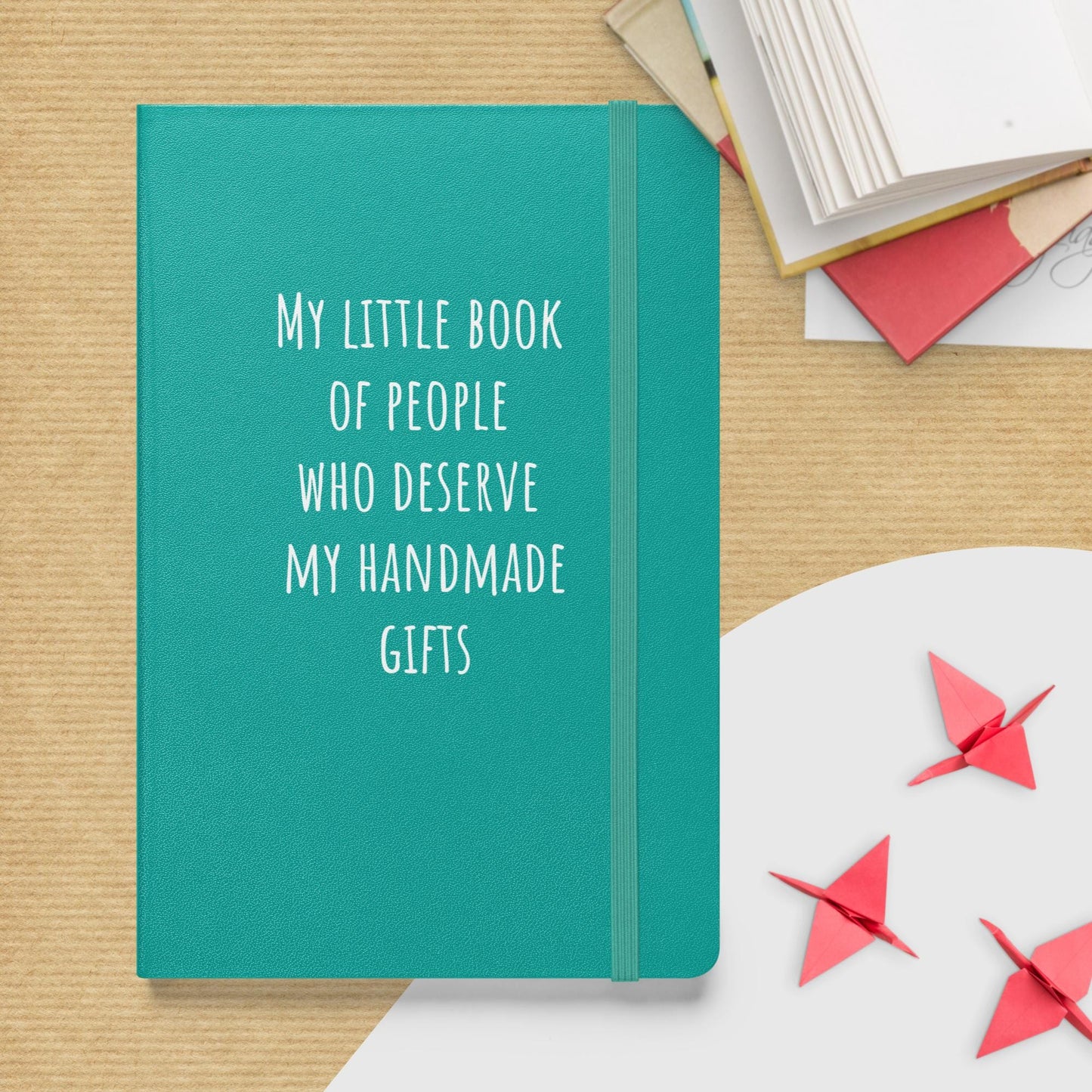 Hardcover bound notebook - People who deserve my gifts Turquoise