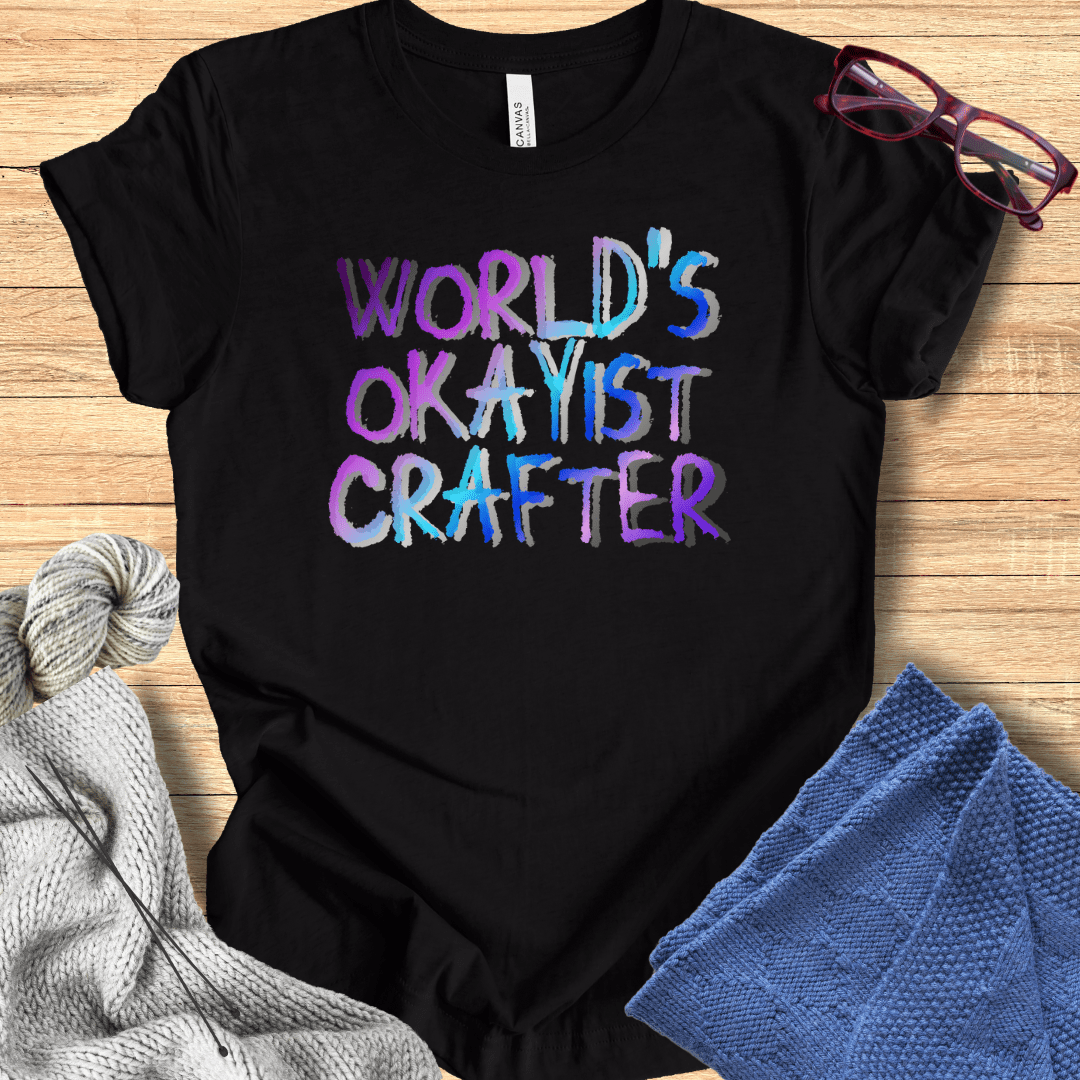 Worlds Okayist Crafter T-Shirt Black / S