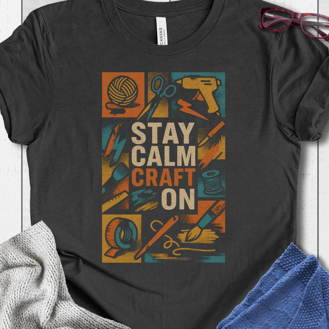 Stay Calm Craft On T-Shirt Dark Grey / XS