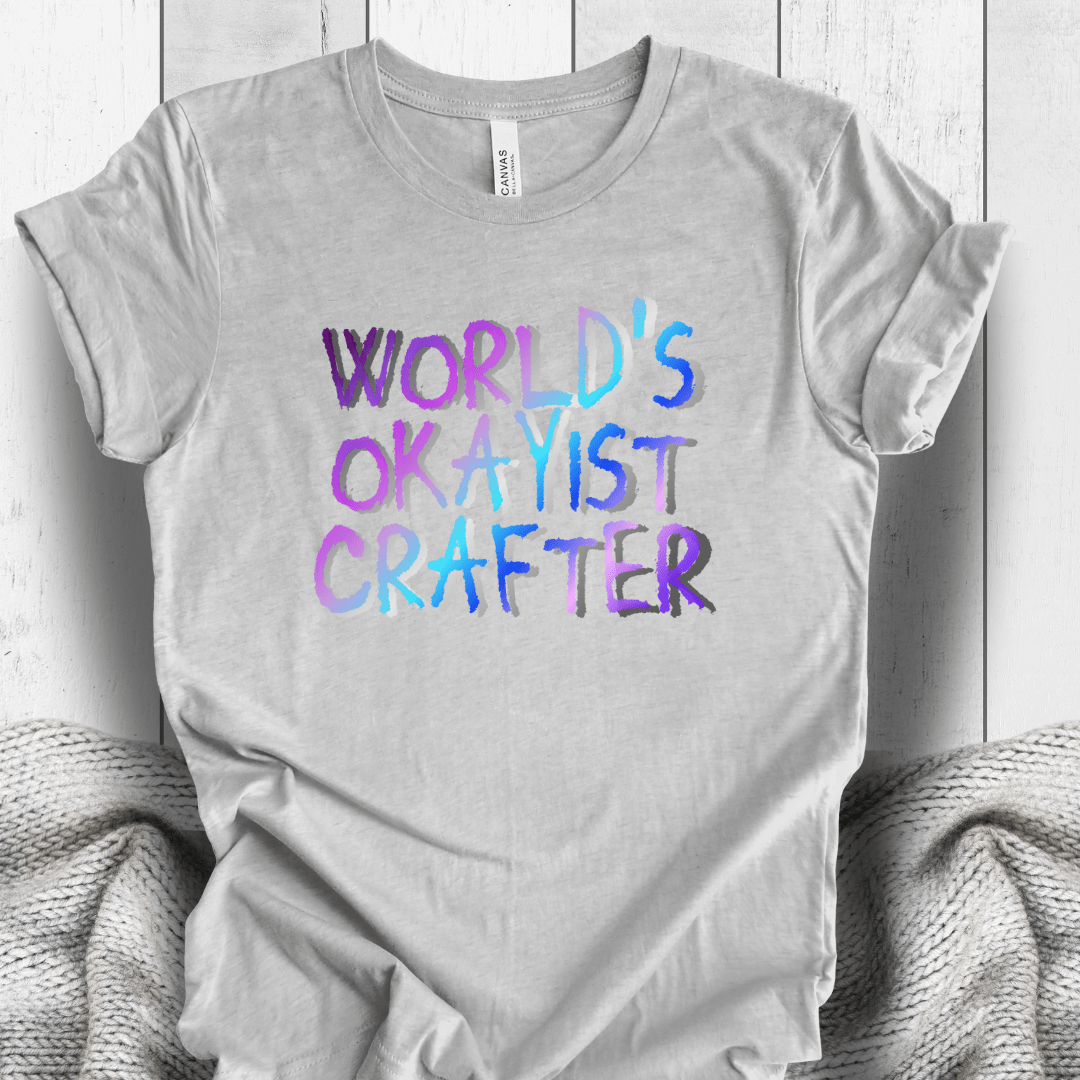 Worlds Okayist Crafter T-Shirt Light Grey / S