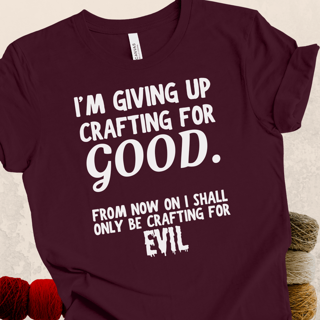 Crafting for Good T-Shirt Maroon / S