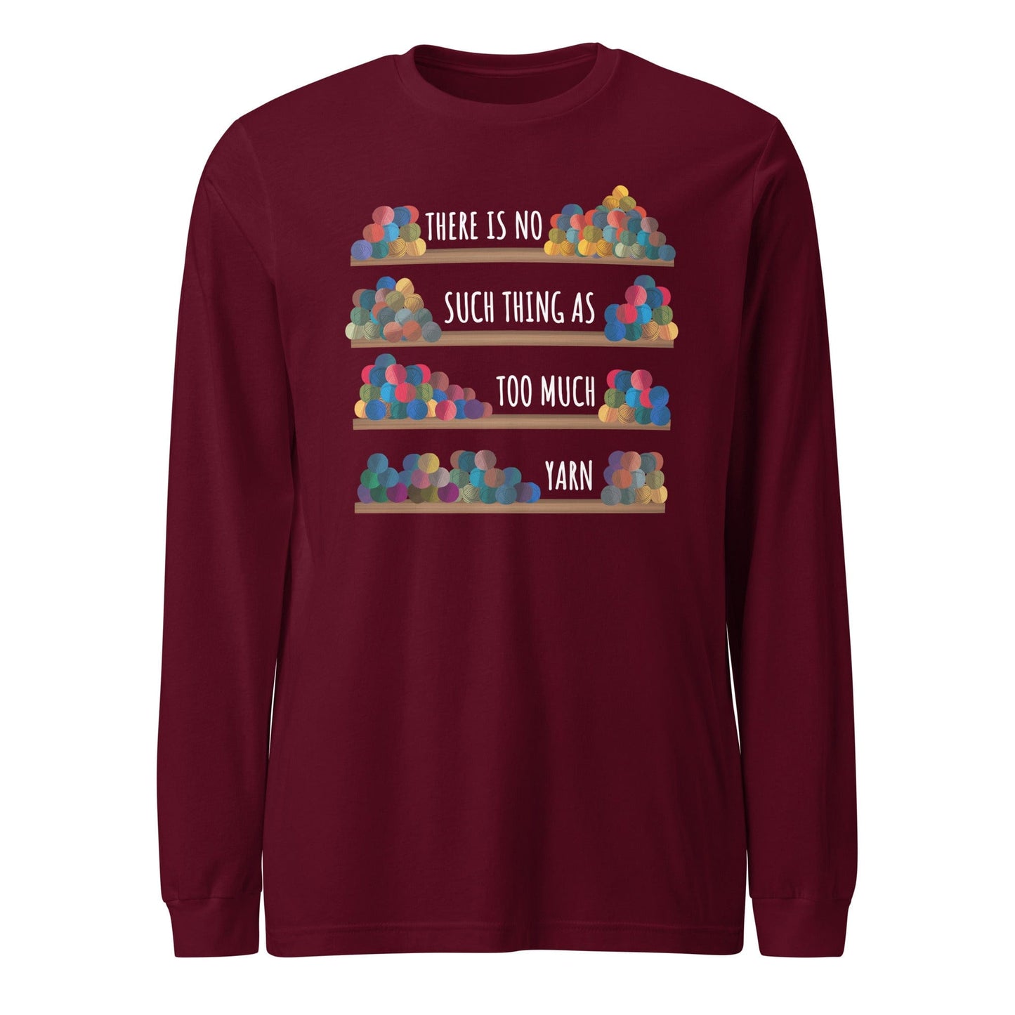 No Such Thing! Long Sleeve Tee Maroon / S