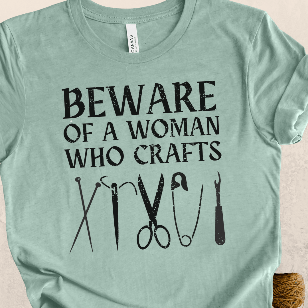 Beware of a woman who Crafts T-Shirt Sea Breeze / S