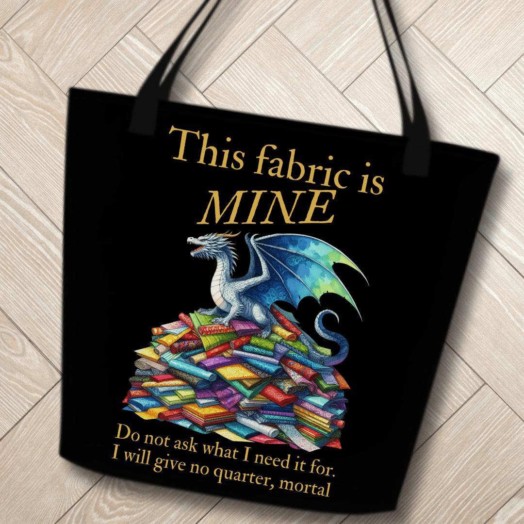 'Fabric Hoarder Dragon' Large Tote Bag With text
