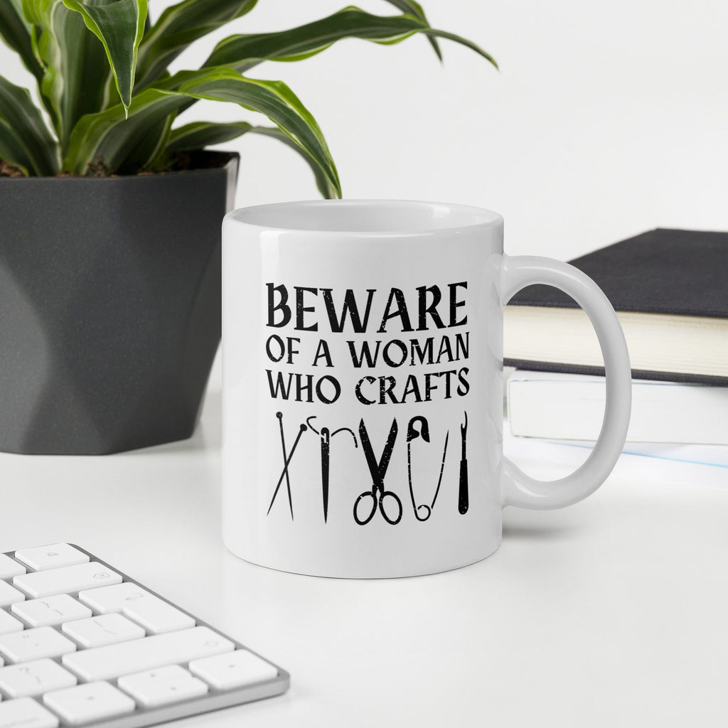 Beware of a woman who Crafts Mug 11 oz