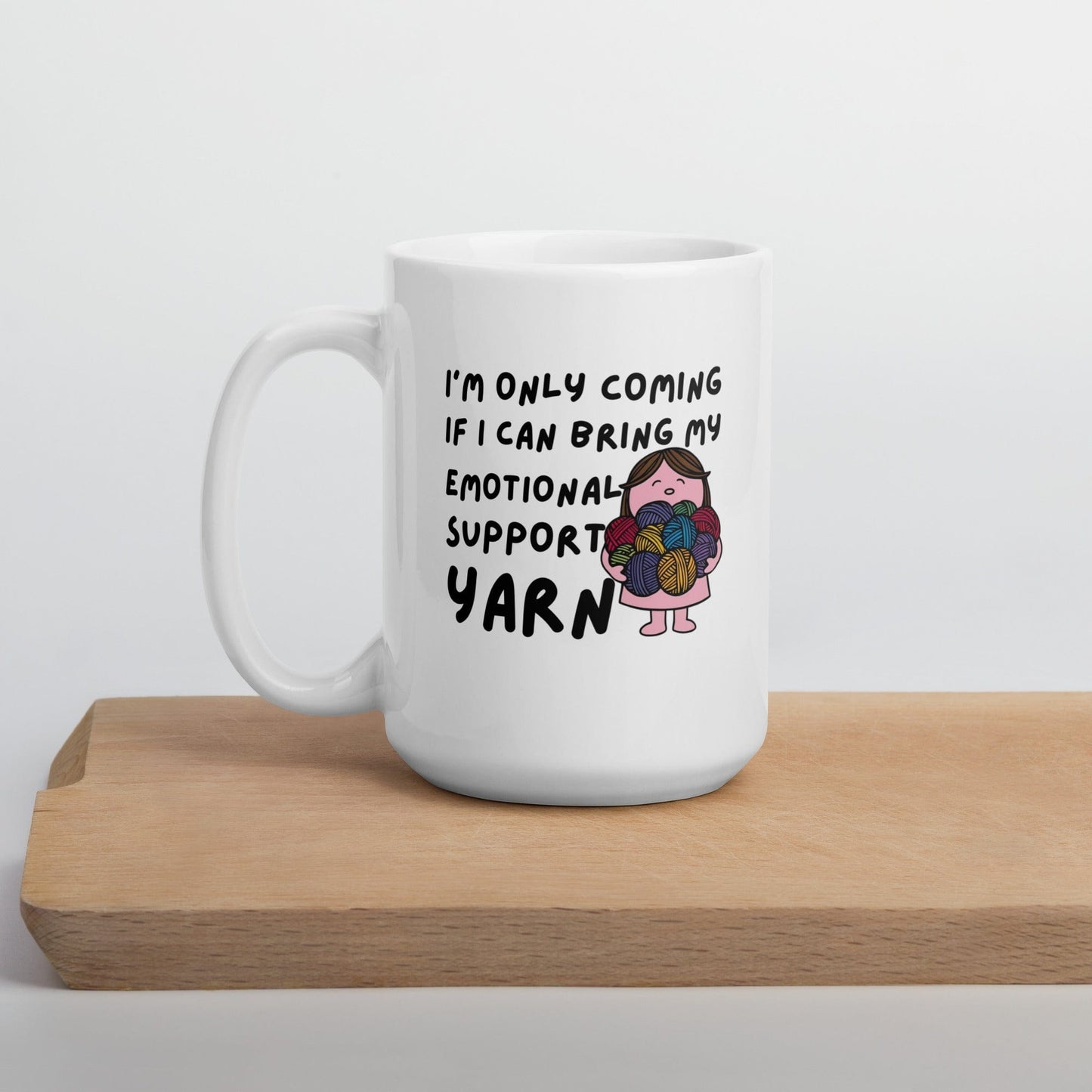 Emotional Support Mug 15 oz