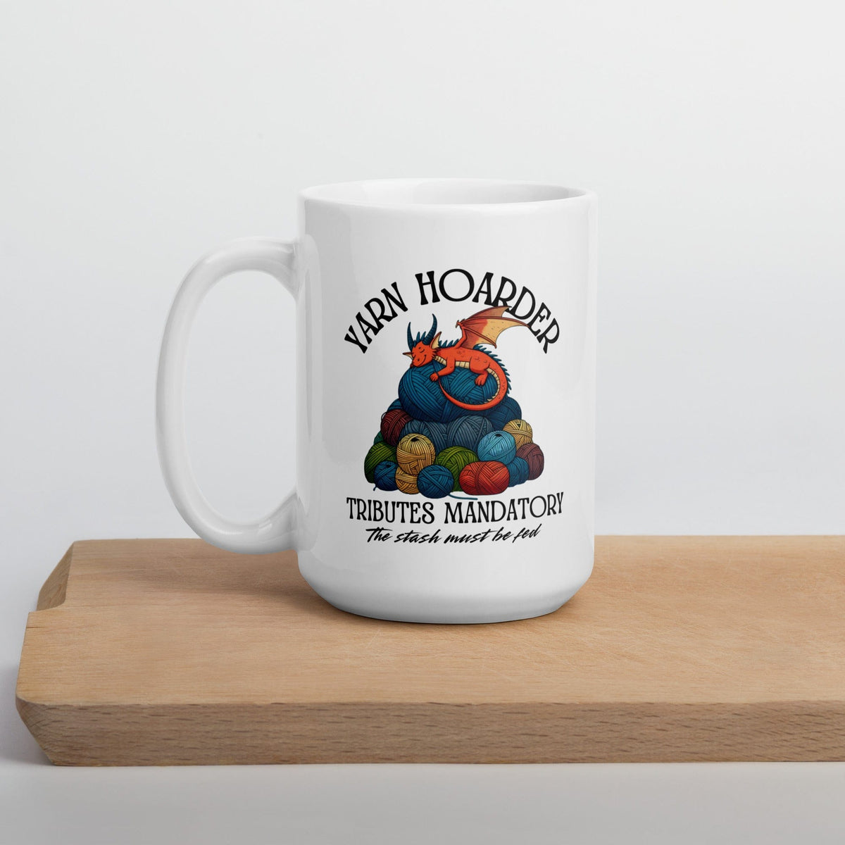 Yarn Hoarder Mug 15 oz