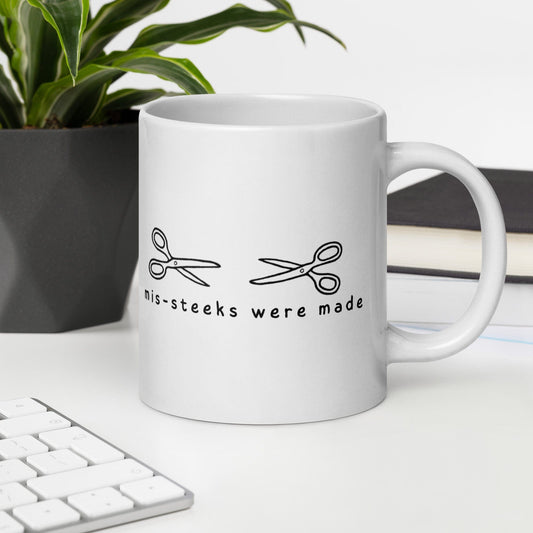 Mis-steeks Mug 20 oz