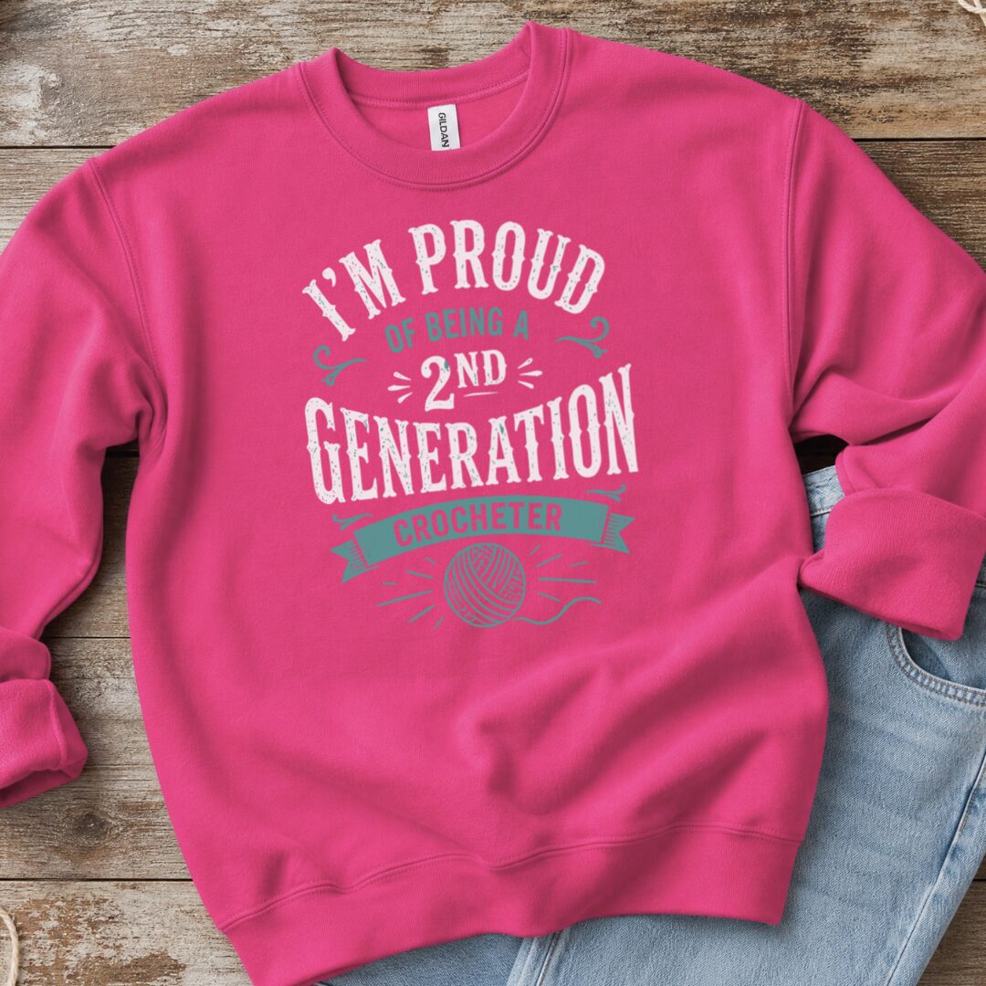2nd Gen Crocheter Sweatshirt Bright Pink t-shirt