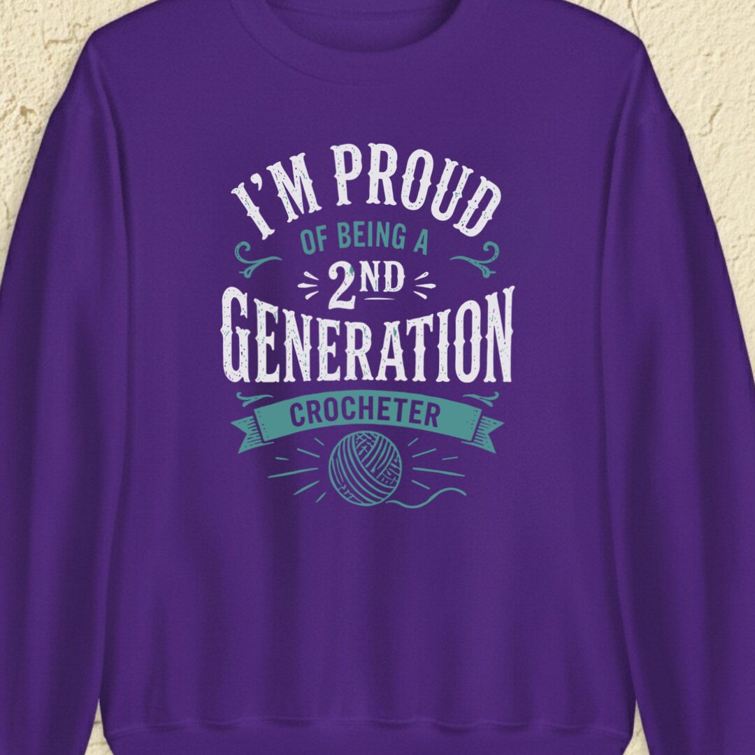 2nd Gen Crocheter Purple Sweatshirt.jpg