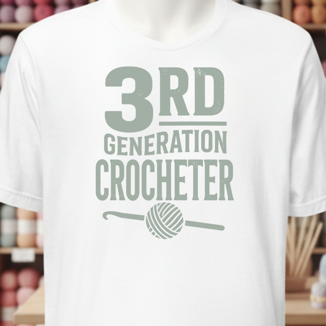 3rd Gen Crocheter T-Shirt White t-shirt