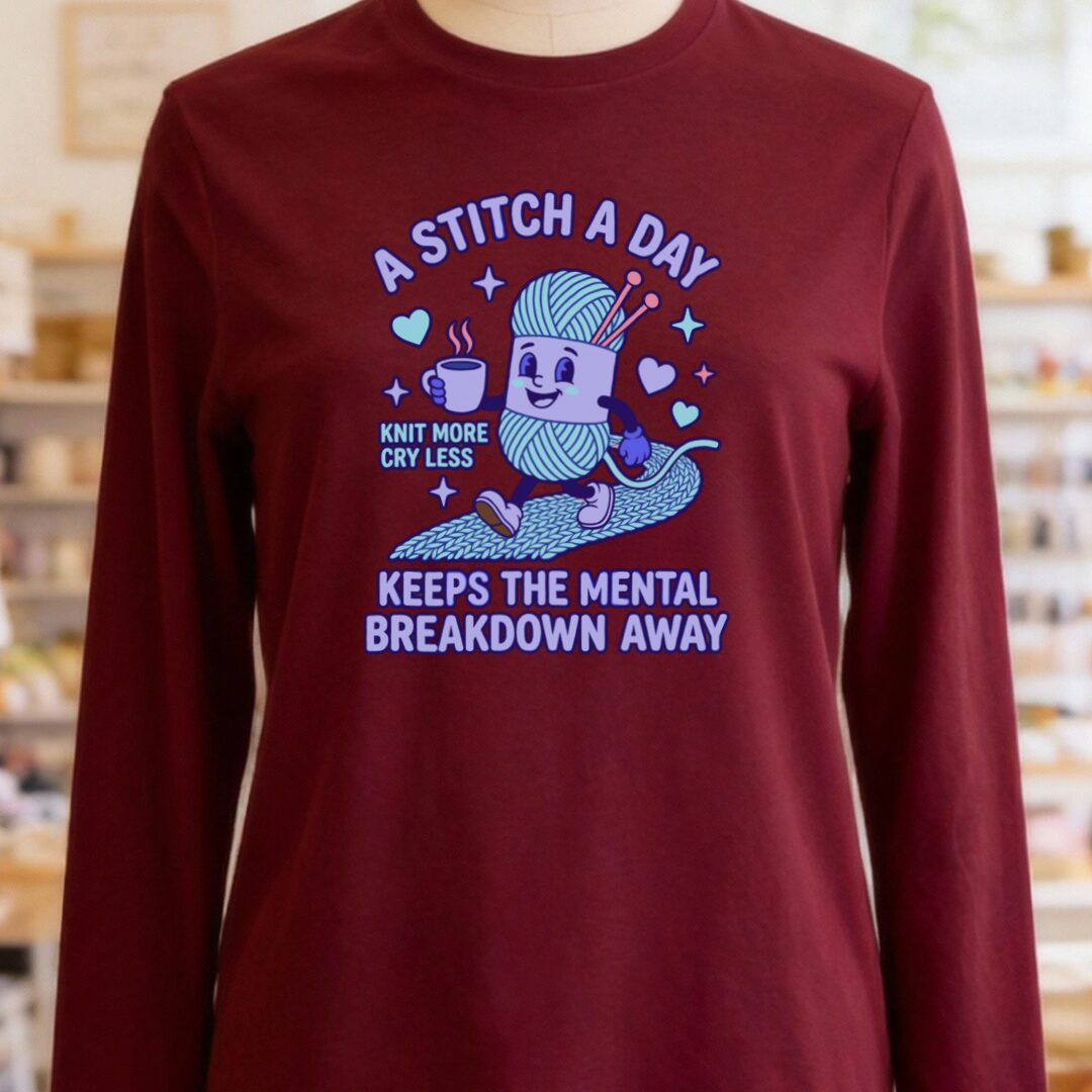A Stitch A Day Long Sleeve Tee Maroon t-shirt