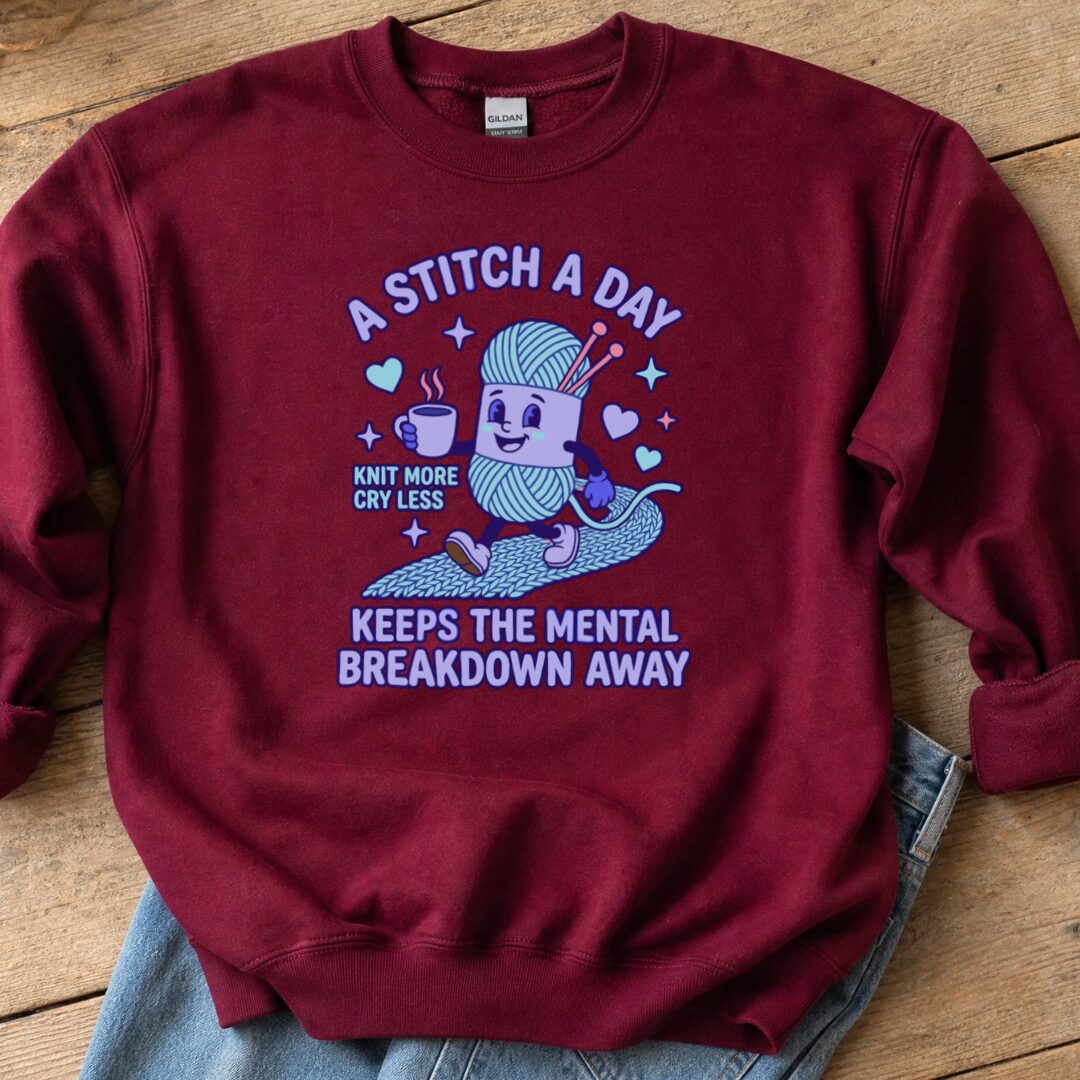 A Stitch A Day Sweatshirt Maroon t-shirt