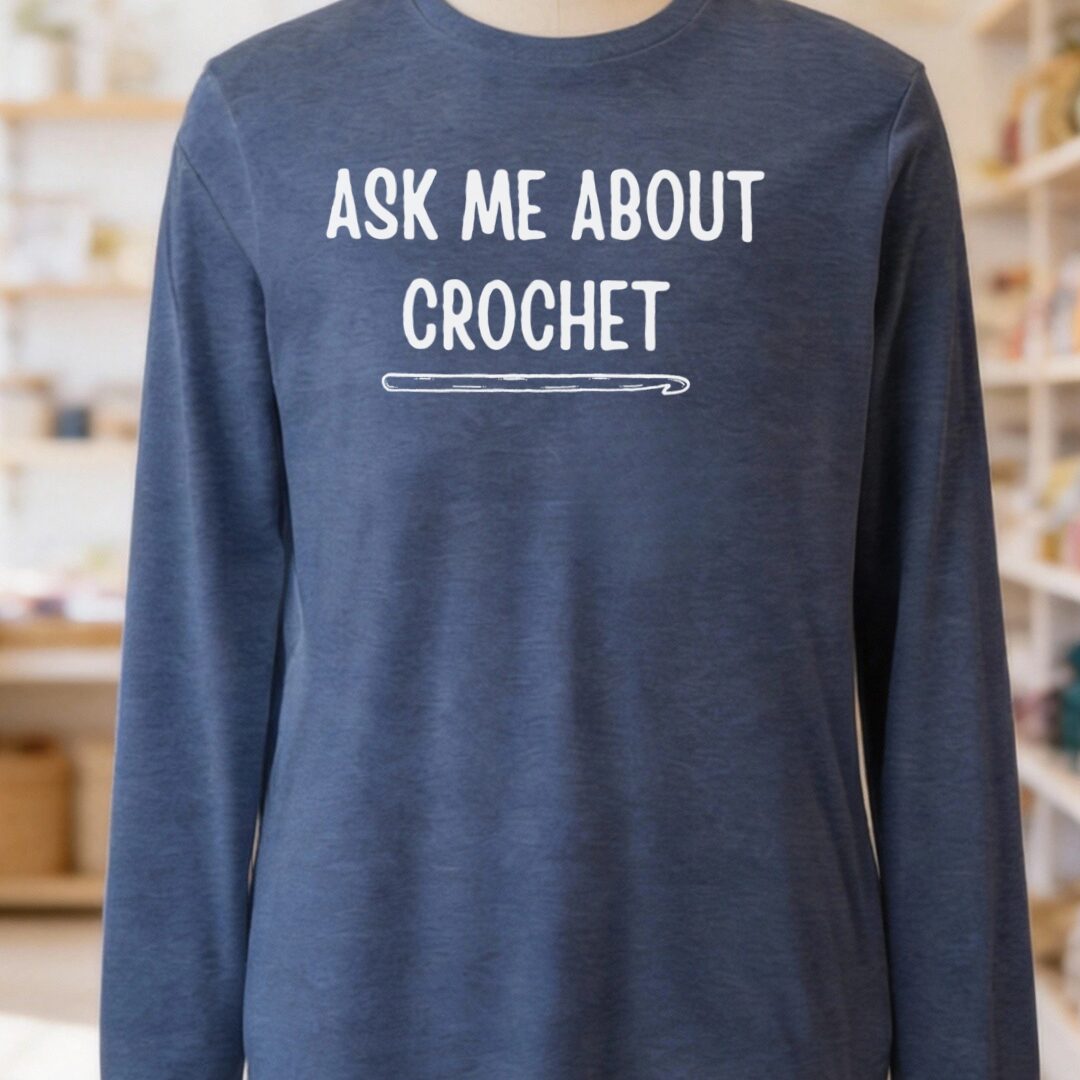 Ask Me About Crochet Long Sleeve Tee Navy t-shirt