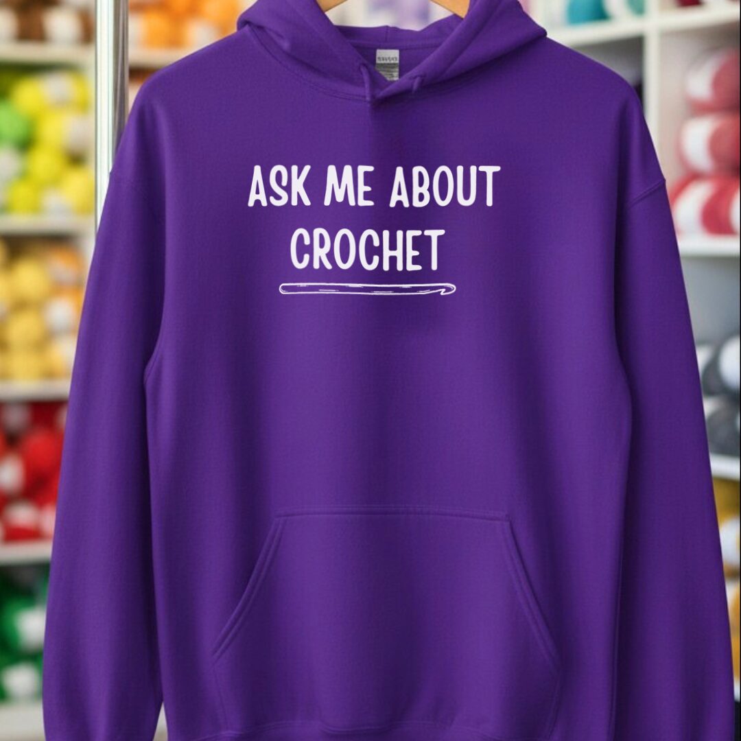 Ask Me About Crochet Hoodie Purple t-shirt