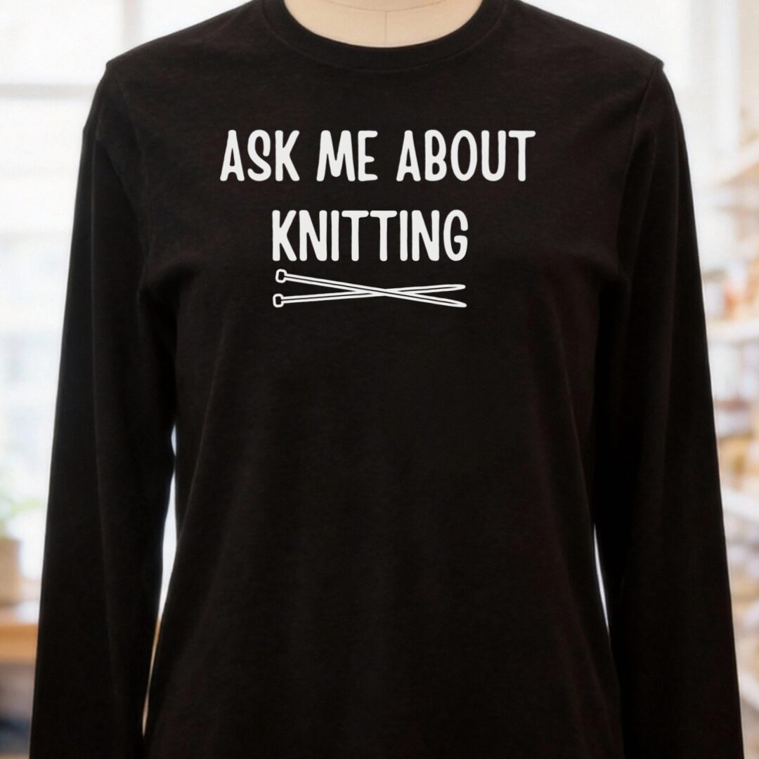 Ask Me About Knitting Long Sleeve Tee Black t-shirt
