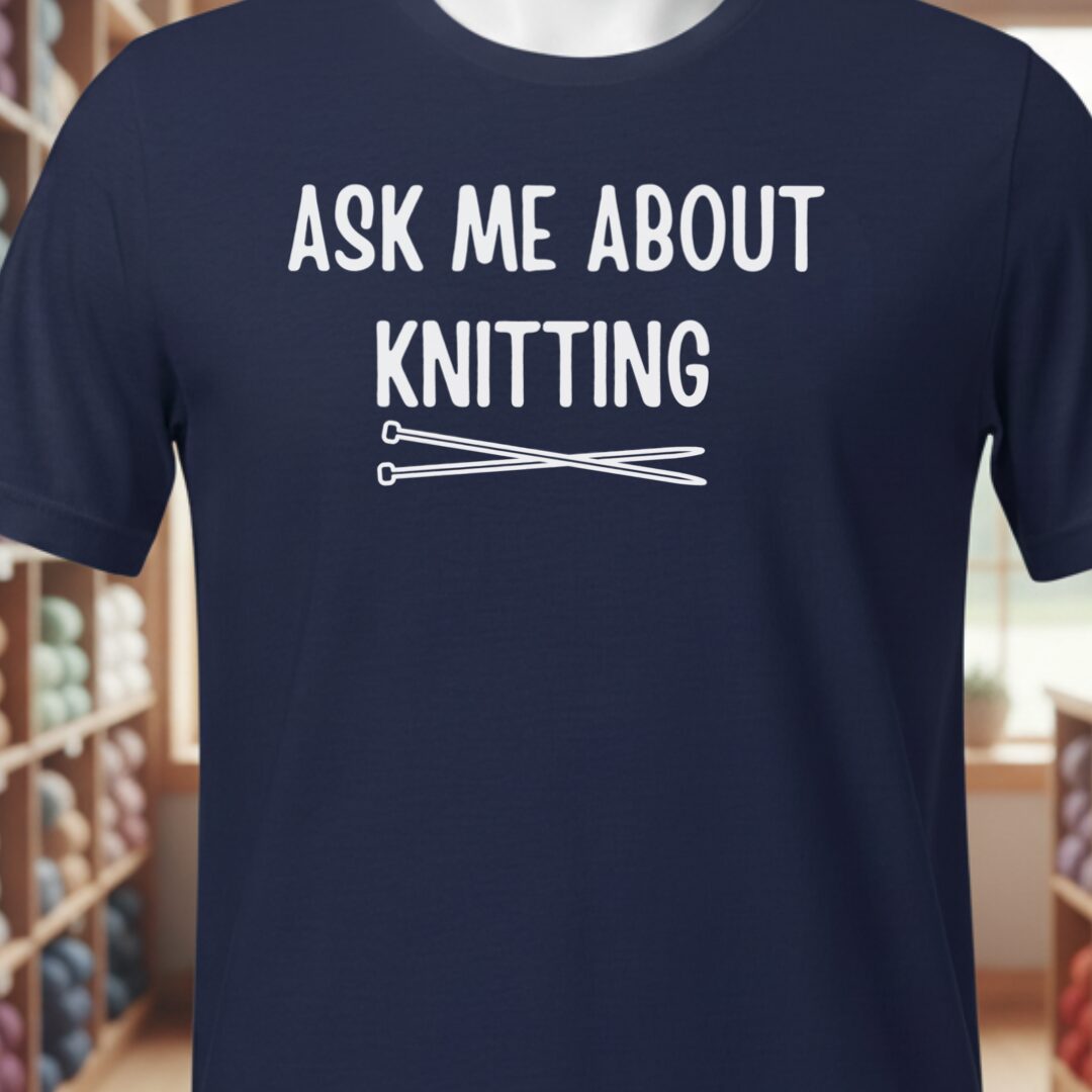 Ask Me About Knitting T-Shirt Navy t-shirt