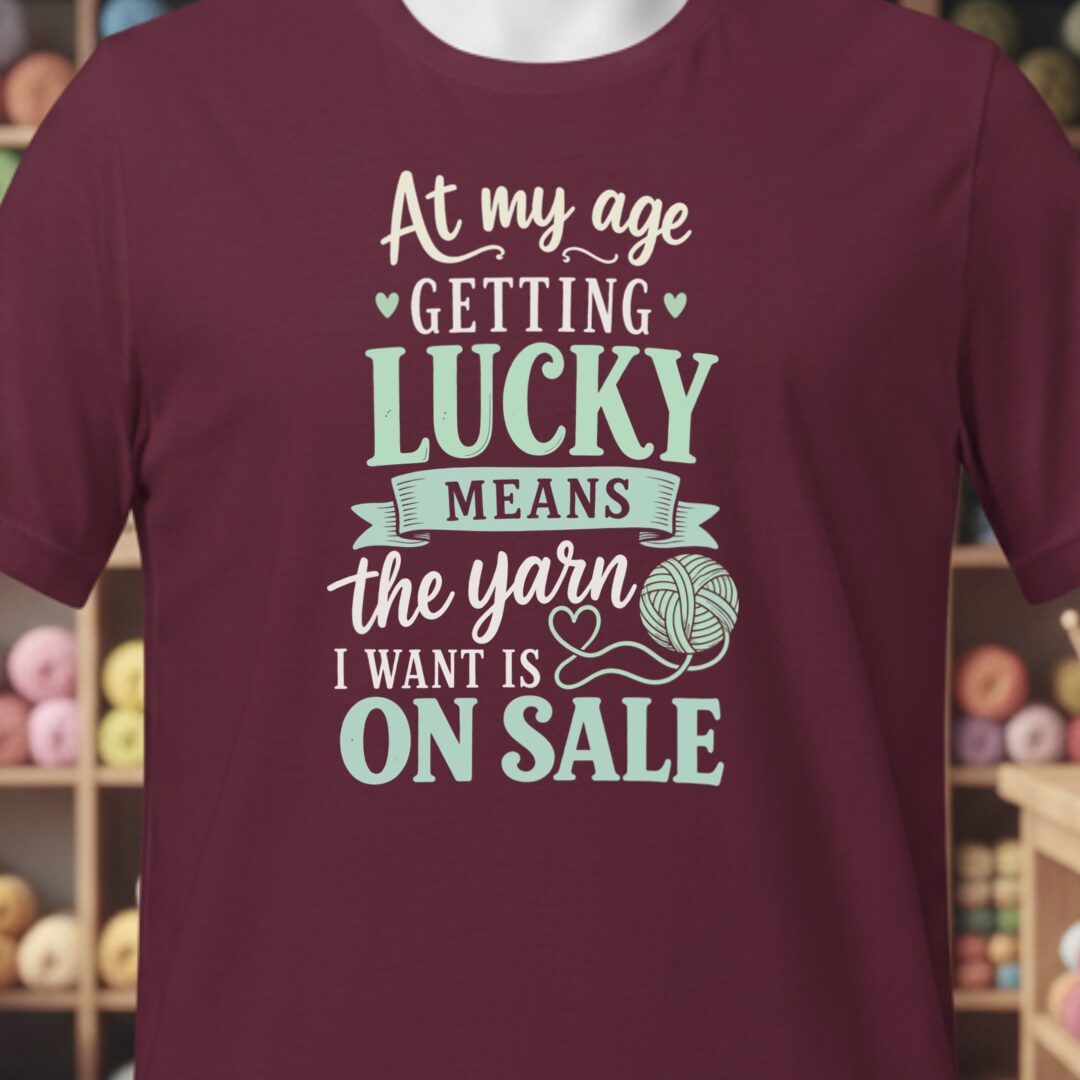 At my Age T-Shirt Maroon t-shirt