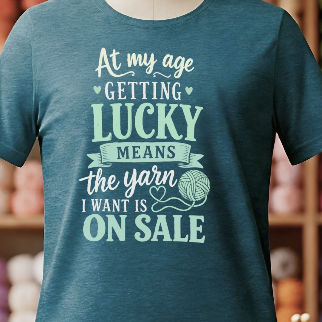 At my Age T-Shirt Teal Blue t-shirt