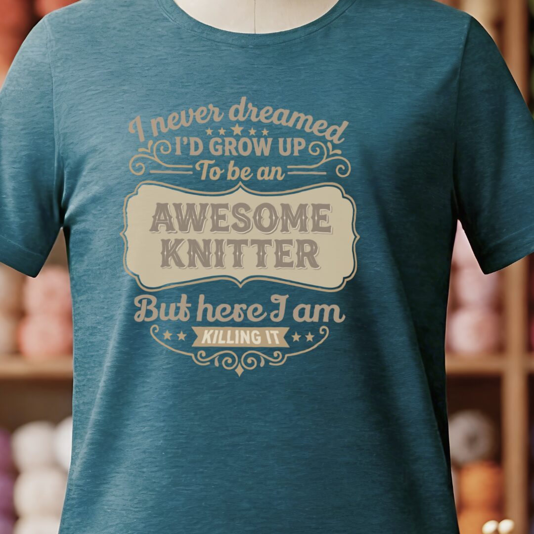Awesome Knitter T-Shirt Teal Blue t-shirt