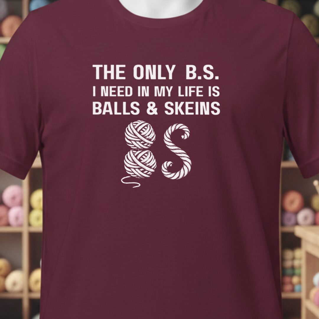 Balls and Skeins T-Shirt Maroon t-shirt