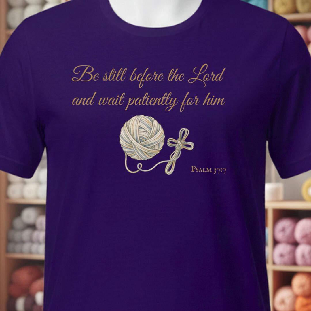 Be Still Psalm 37:7 T-Shirt Purple t-shirt