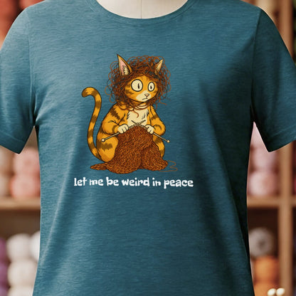 Be Weird in Peace T-Shirt Teal Blue t-shirt