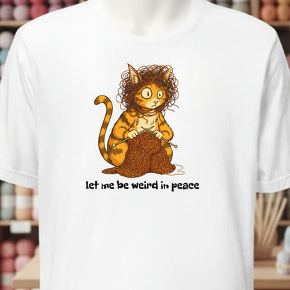 Be Weird in Peace T-Shirt White t-shirt