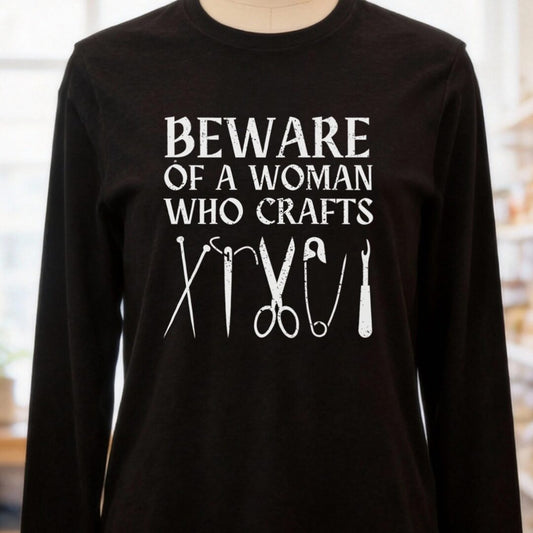 Beware of a woman who Crafts Long Sleeve Tee Black Heather t-shirt