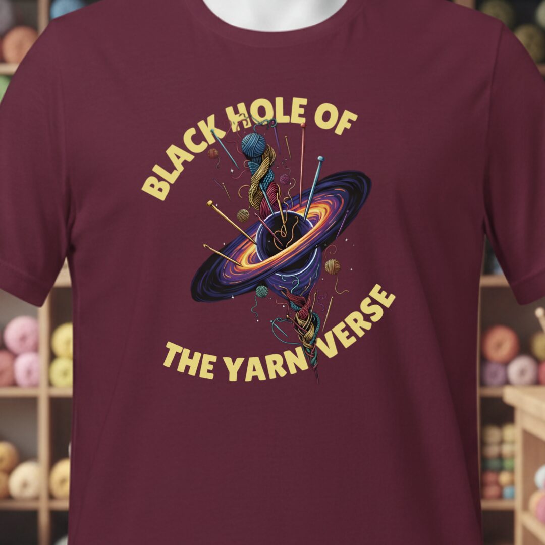 Black Hole of the Yarniverse T-Shirt Maroon t-shirt