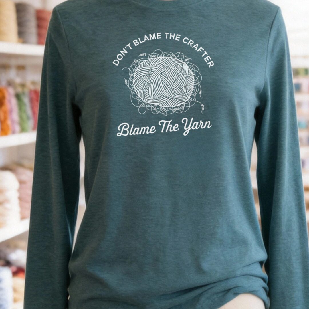 Blame The Yarn Long Sleeve Tee Deep Teal t-shirt