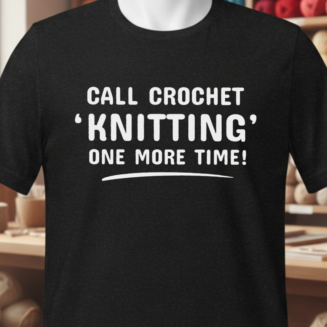 Call crochet knitting T-Shirt (text only) Black t-shirt