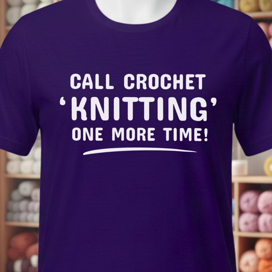 Call crochet knitting T-Shirt (text only) Purple t-shirt