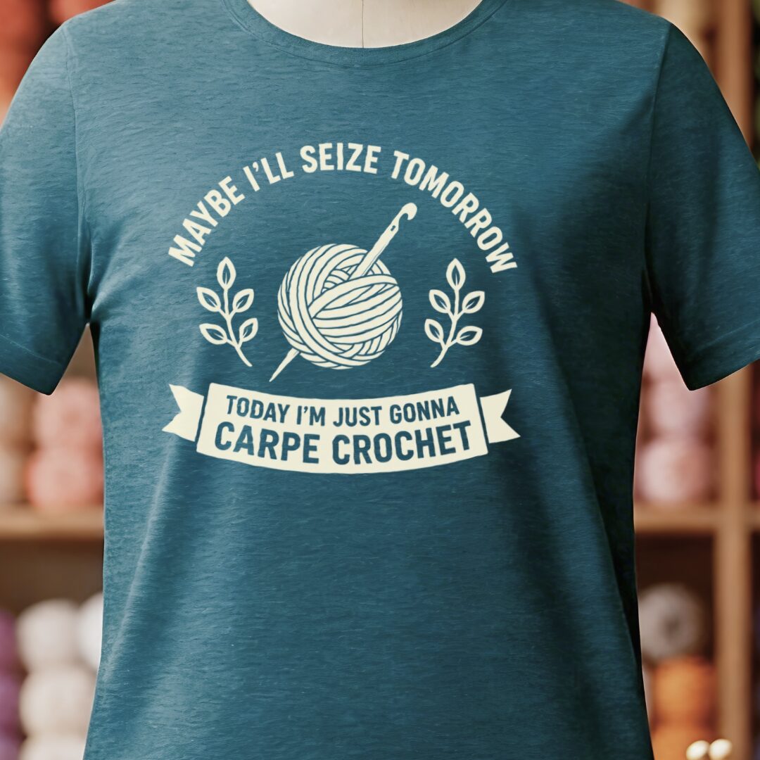 Carpe Crochet T-Shirt Teal Blue t-shirt