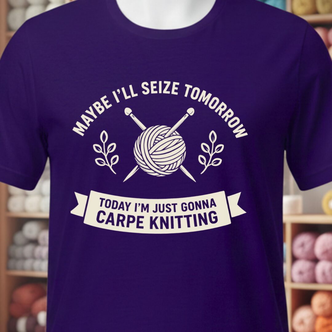 Carpe Knitting T-Shirt Purple t-shirt