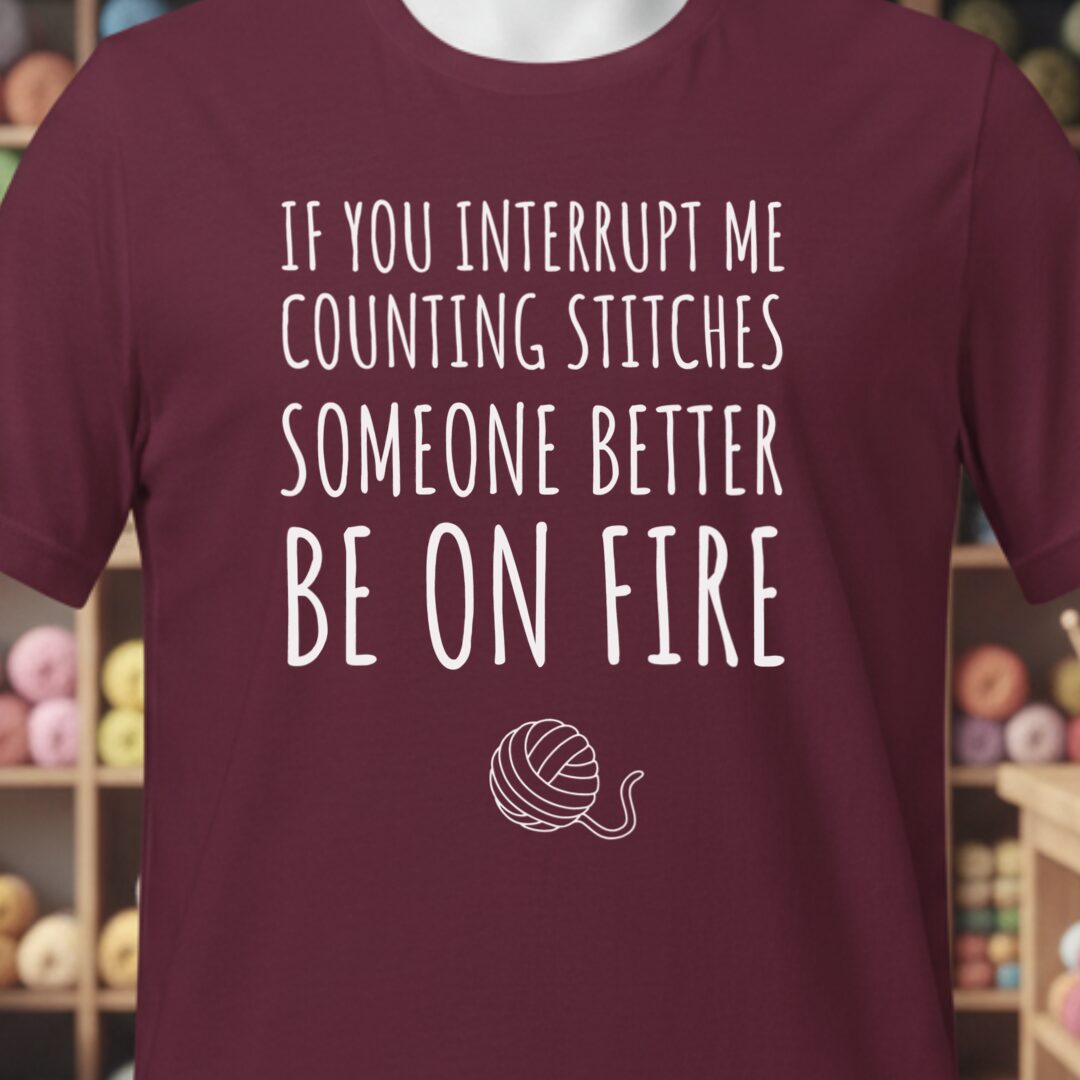 Counting Stitches T-Shirt Maroon t-shirt