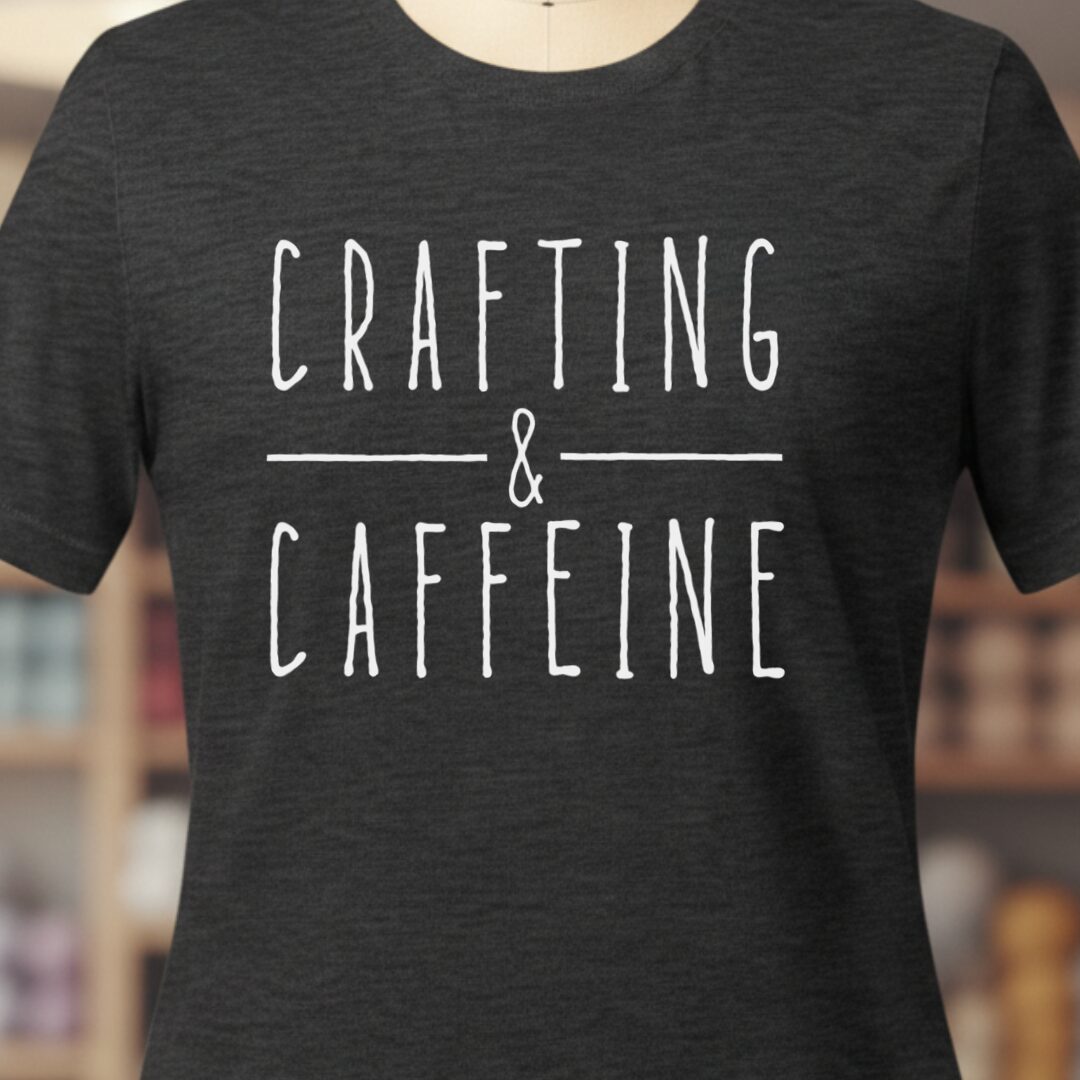 Crafting & Caffeine T-Shirt Dark Grey t-shirt