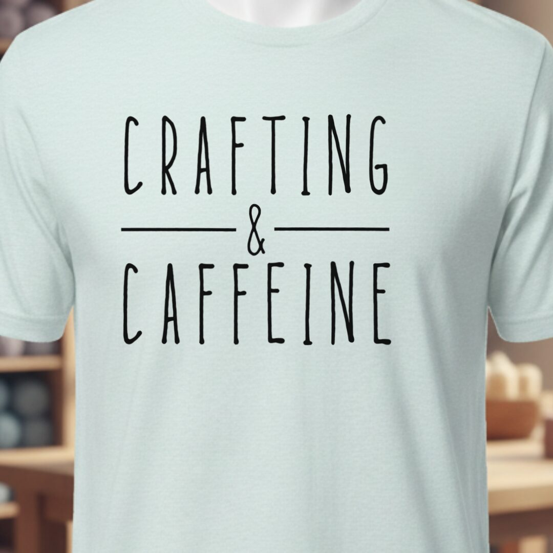Crafting & Caffeine T-Shirt Ice Blue t-shirt